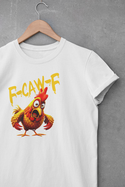 F-Caw-F Angry Rooster T-Shirt